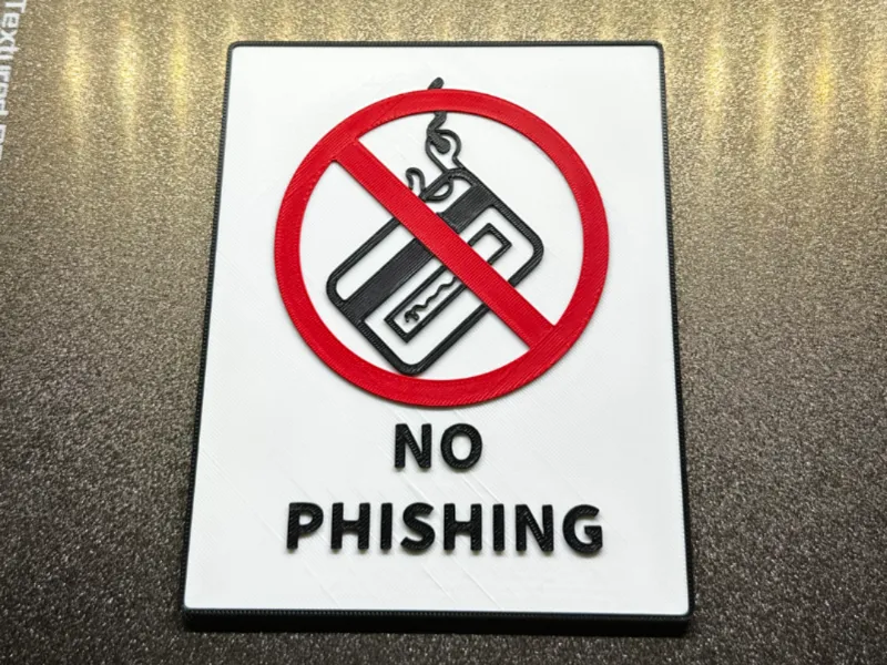 No Phishing Sign/Poster