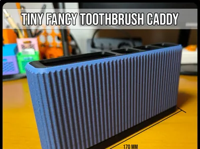Tiny Fancy ToothBrush Caddy