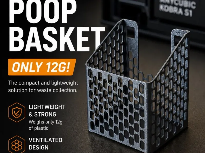 PoopBasket - 12g filament! - Anycubic Kobra S1