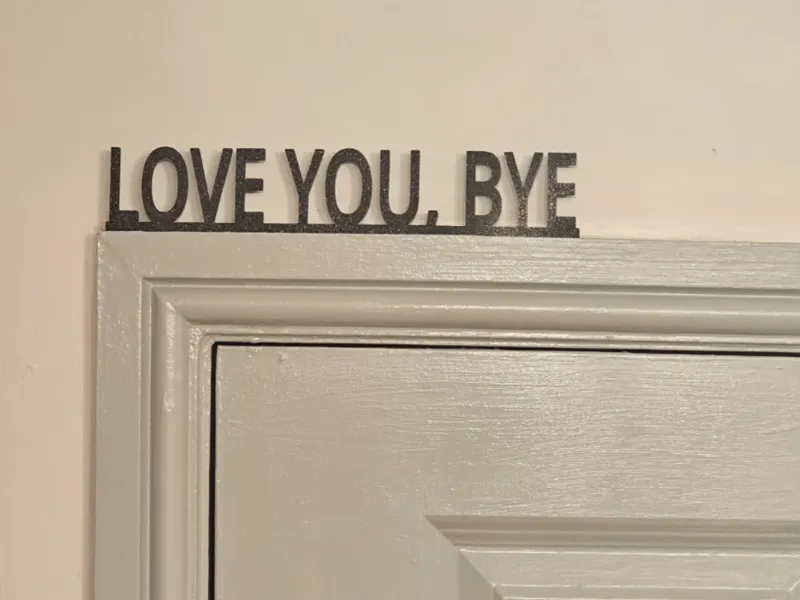 Love You, Bye - Door Topper