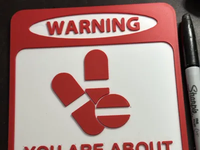 Funny Medication Warning Sign