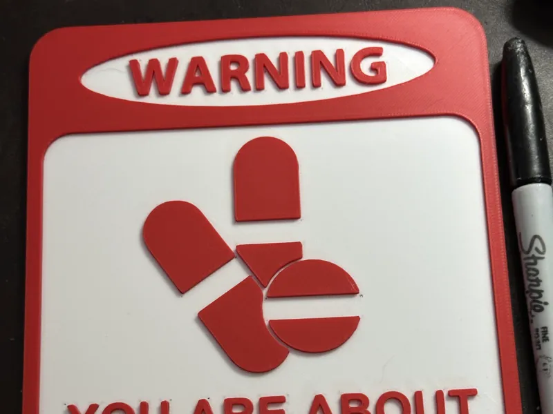 Funny Medication Warning Sign