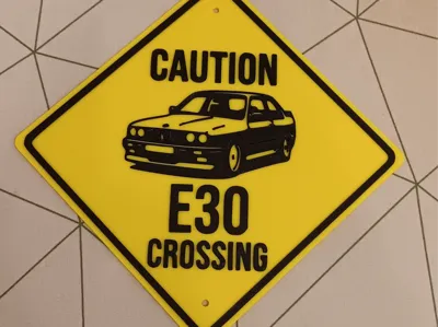 Caution E30 crossing Schild