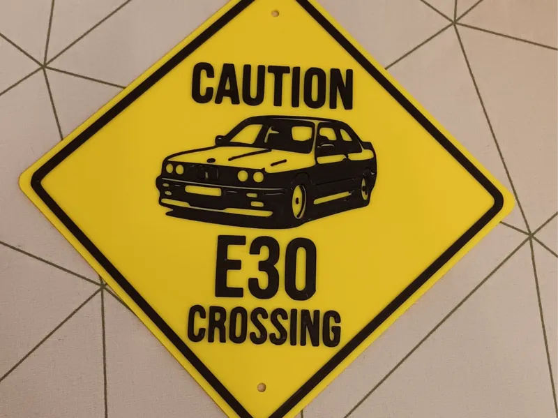 Caution E30 crossing Schild