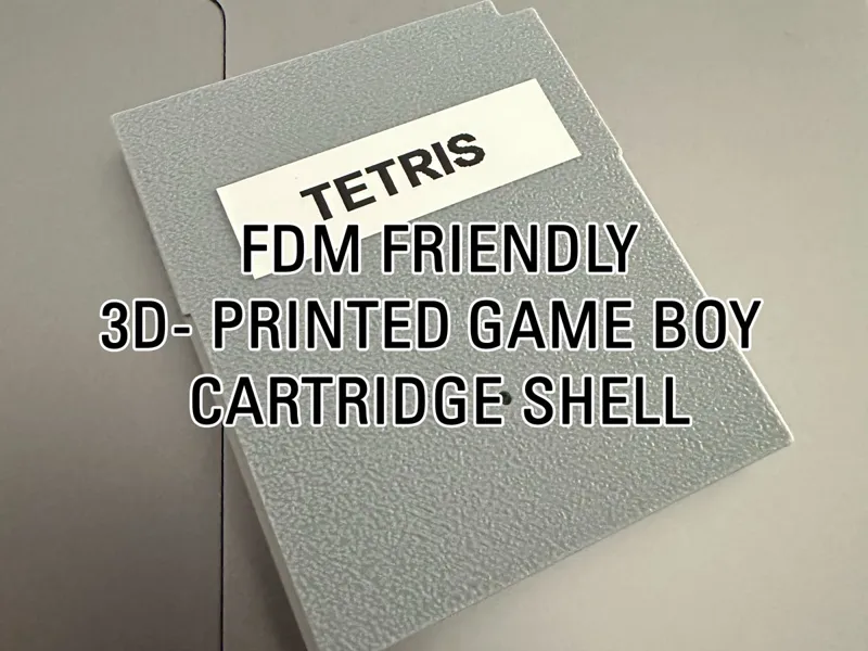 FDM-Friendly Game Boy Cartridge