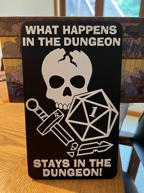 WHAT HAPPENS IN THE DUNGEON STAYS IN THE DUNGEON