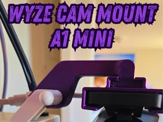 A1 Mini Wyze Camera Mount