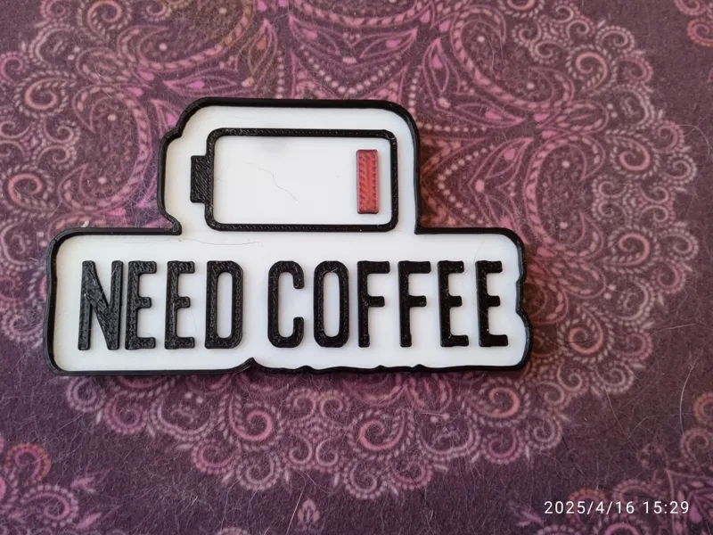 Need Coffee magnet