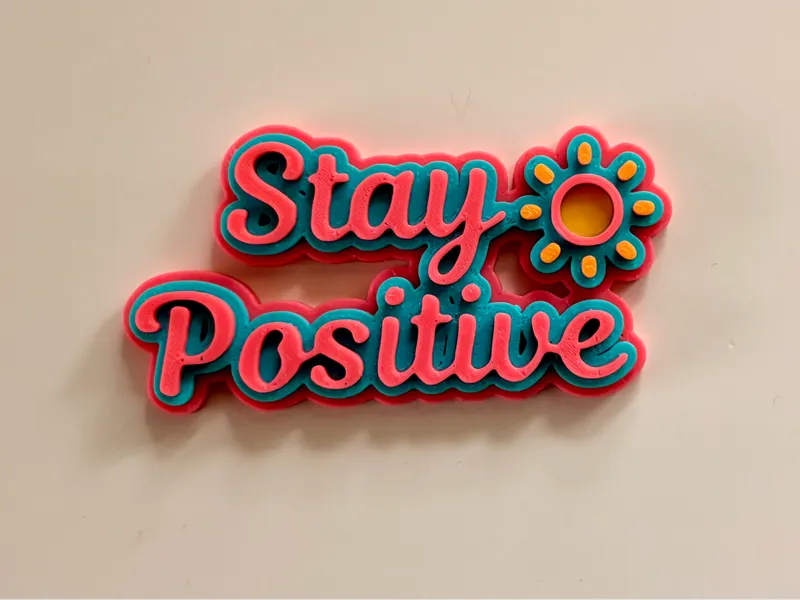 Stay Positive Fridge Magnet (Multicolor Print)