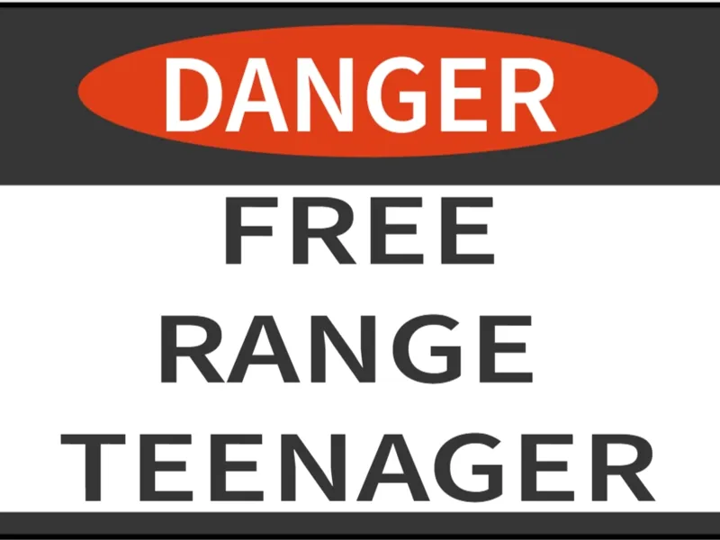 Free Range Teenager sign