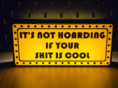 It's Not Hoarding... LED Light Box