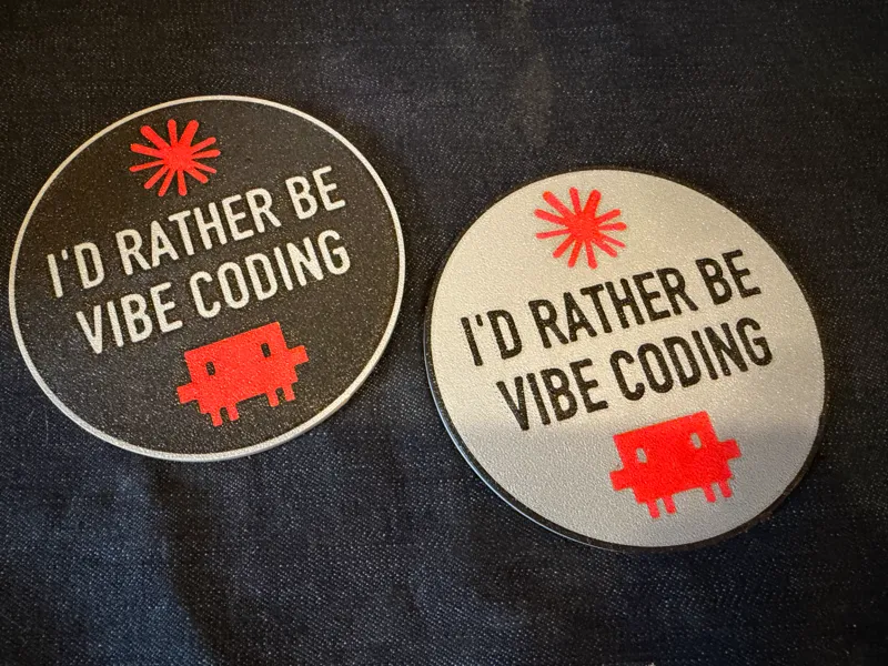 I'd rather be vibe coding coaster