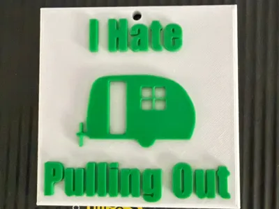 I hate Pulling Out Camper Sign