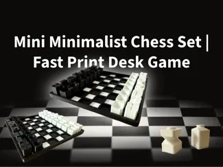 Mini Minimalist Chess Set | Fast Print Desk Game