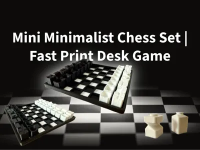 Mini Minimalist Chess Set | Fast Print Desk Game
