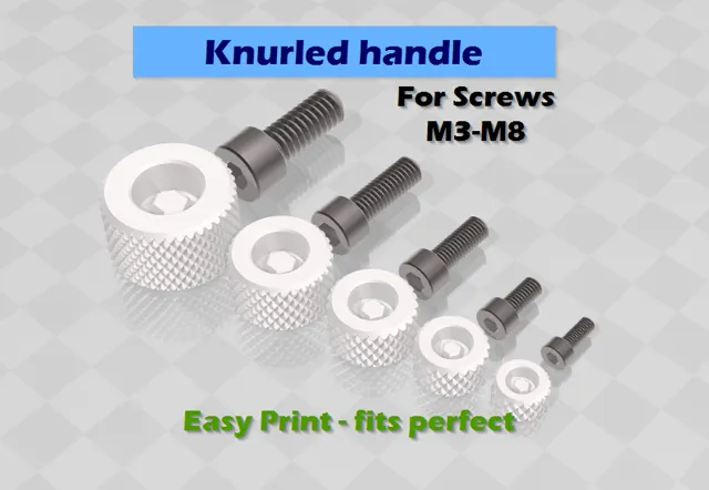 Knurled handle - M3 to M8 Socket Head Cap Screw
