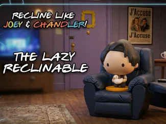 The lazy recliner for Joey and Chandler funko