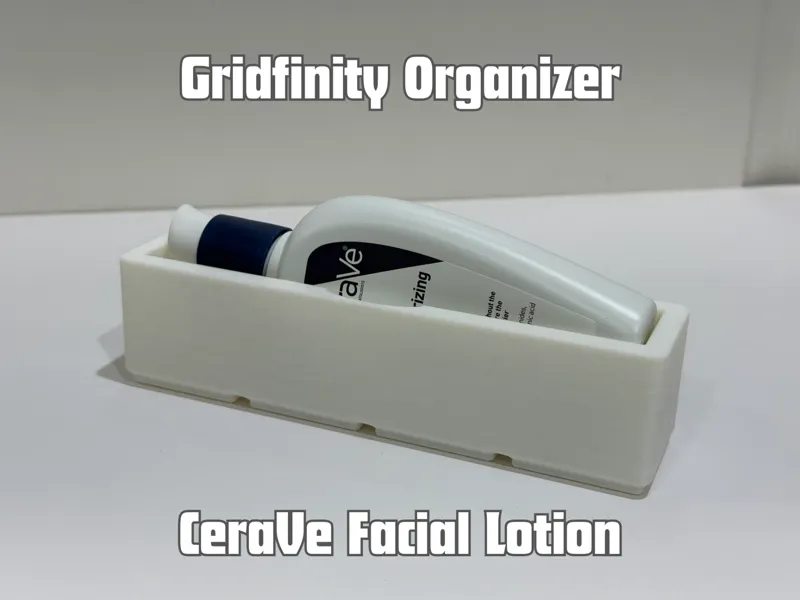 Gridfinity CeraVe Facial Lotion Organizer