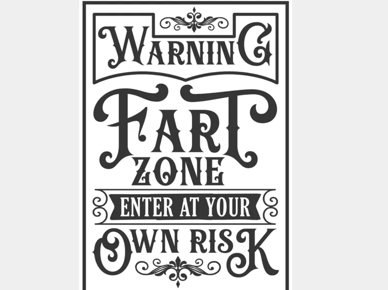 Funny Bathroom Sign - Warning! Fart Zone!