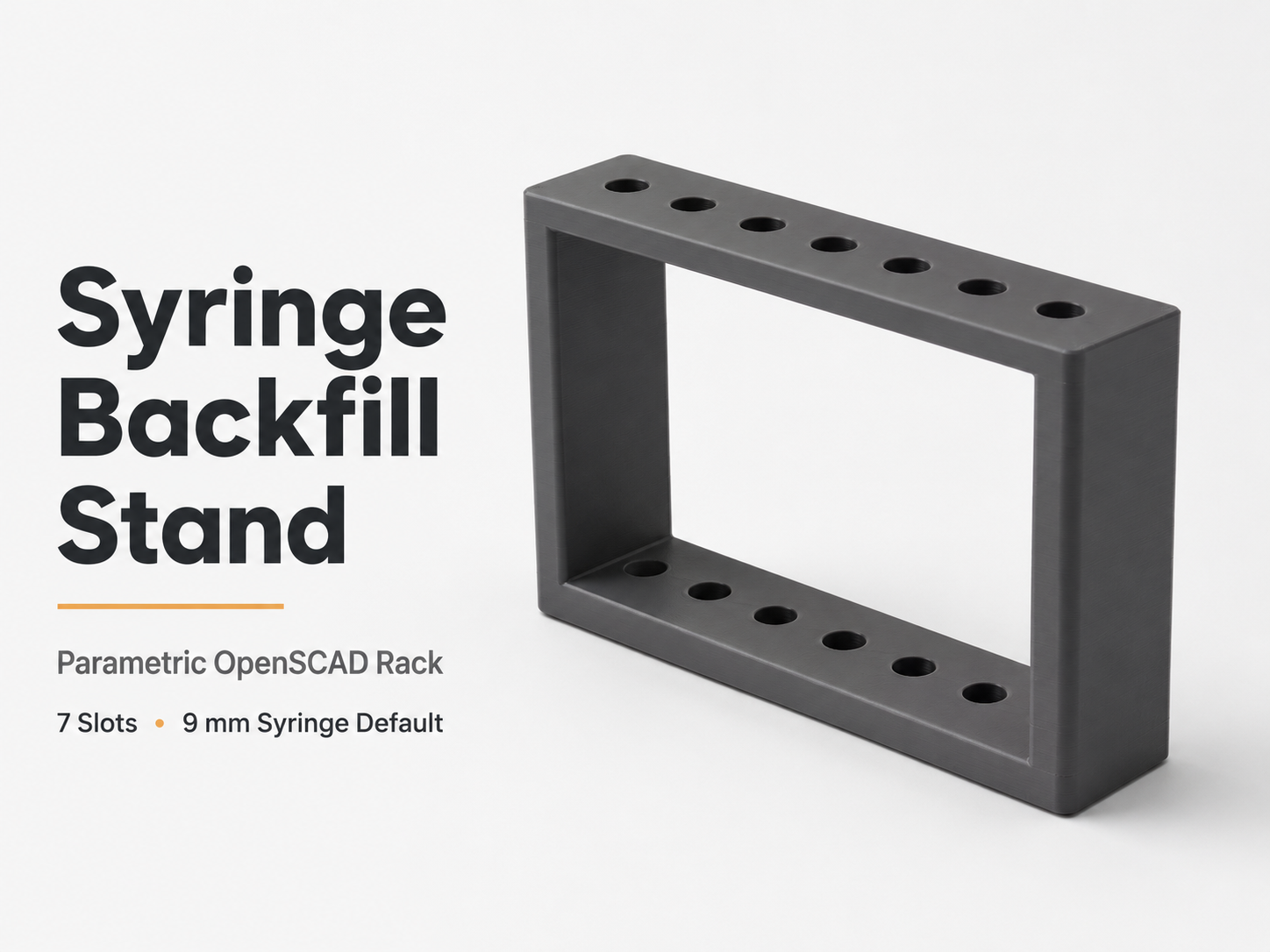 Parametric Syringe Backfill Stand –Adjustable Rack