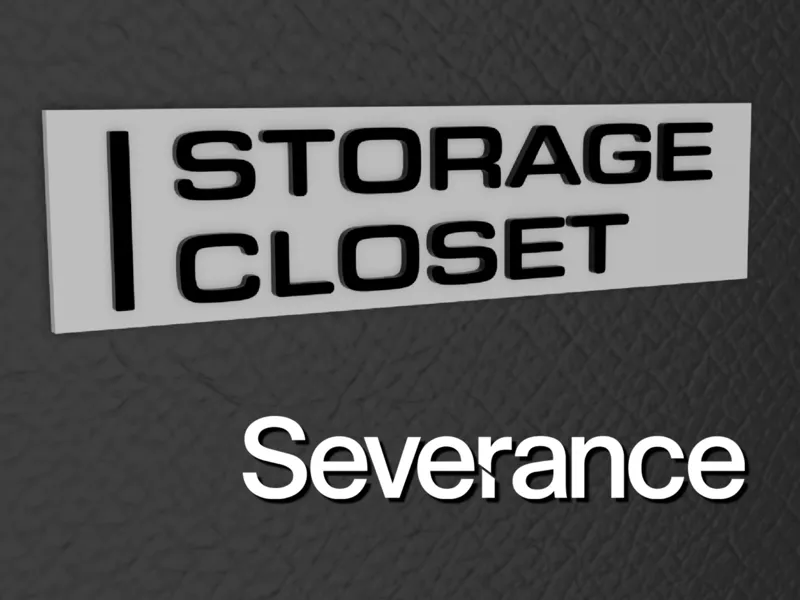 Storage Closet Wall Sign Severance