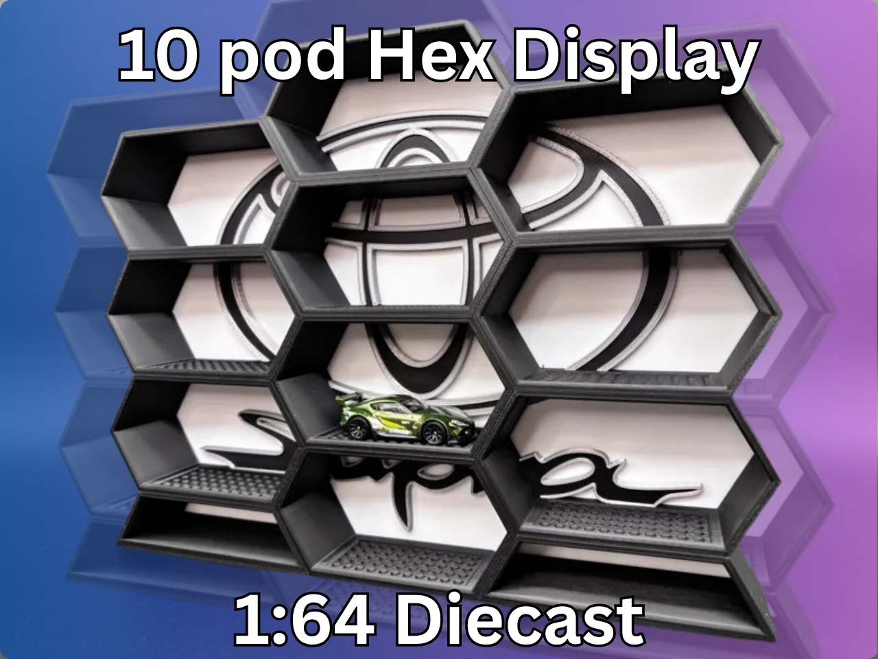 Supra inspired 1:64 Diecast - 10 Pod Hex Display
