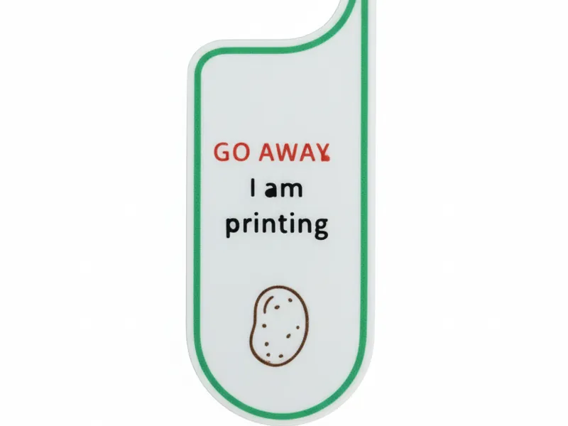 Go Away I Am Printing Sign