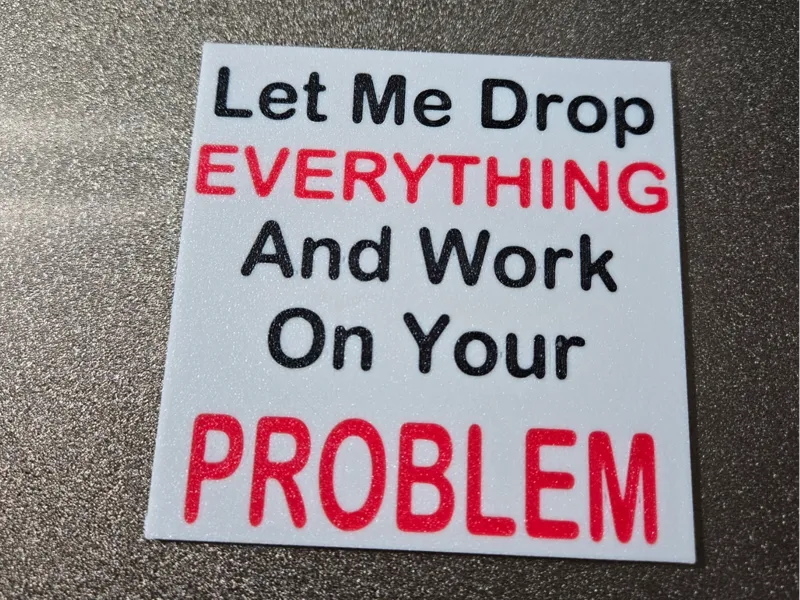 Let Me Drop Everything Coaster