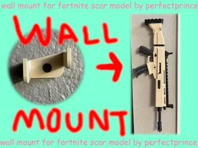 Wall Mount for Fortnite Scar by PerfectPrince