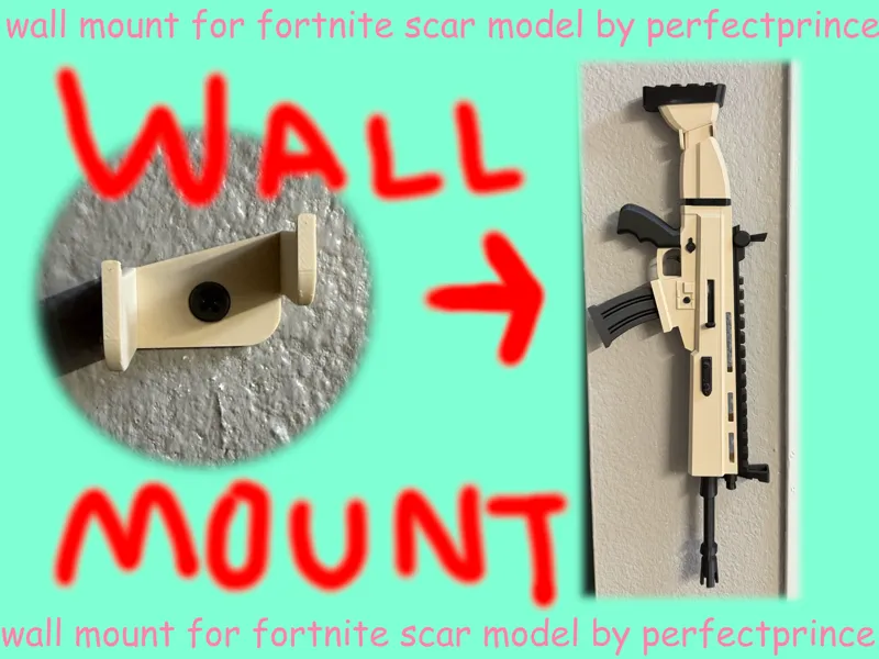 Wall Mount for Fortnite Scar by PerfectPrince