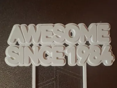 Cake Topper - Awesome Since 1984