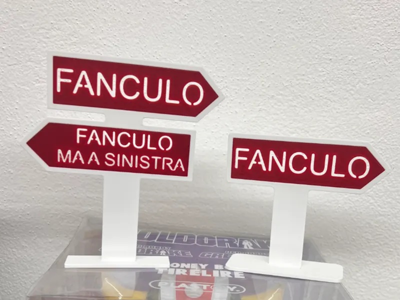 CARTELLO STRADALE FANCULO