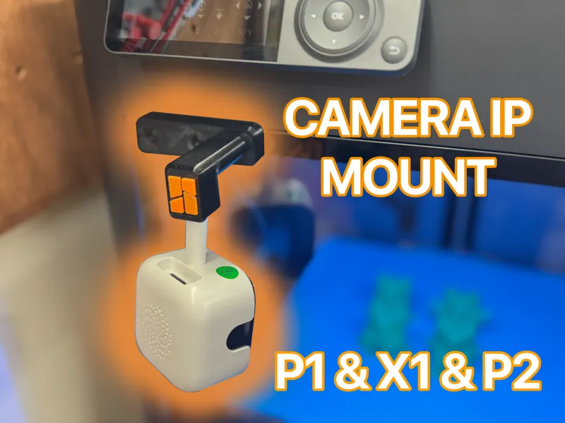 BambuLab P1 X1 camera IP holder mount 1/4