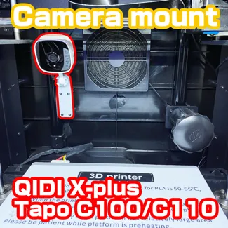 QIDI X-plus tapo C100/C110 camera mount part