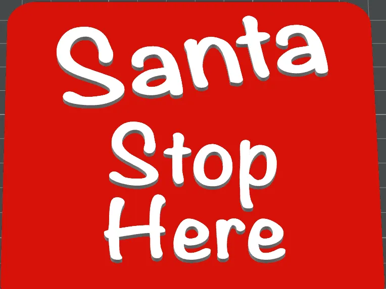 Santa Stop Here Sign
