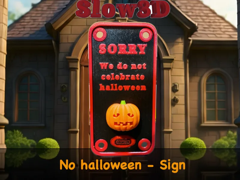 Sorry we do not celebrate halloween - Sign