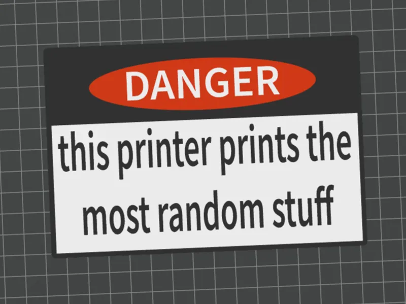 makerlab danger sign board for 3d printer