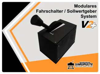 [V2+] Modulares Fahrschalter/Sollwertgeber System