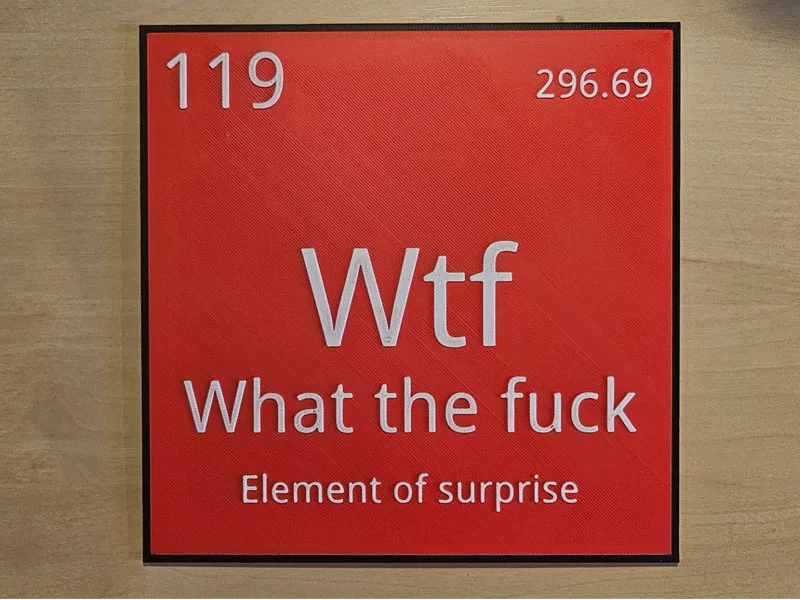 WTF Periodic Element Sign