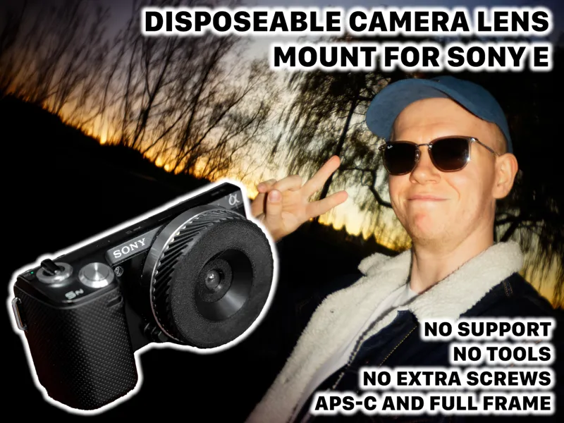 Disposeable Camera Lens Mount for Sony E