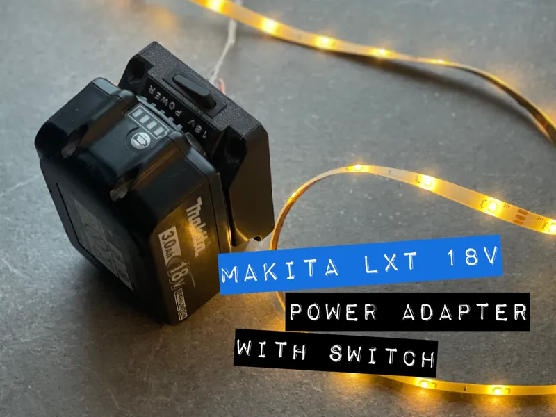 Makita LXT 18V Battery Power Adapter with switch