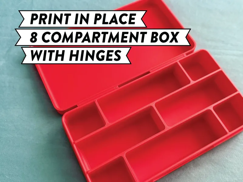 Print In Place - 8 Compartment Hinged Storage Box