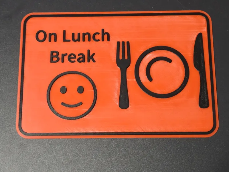 Lunch Break Sign