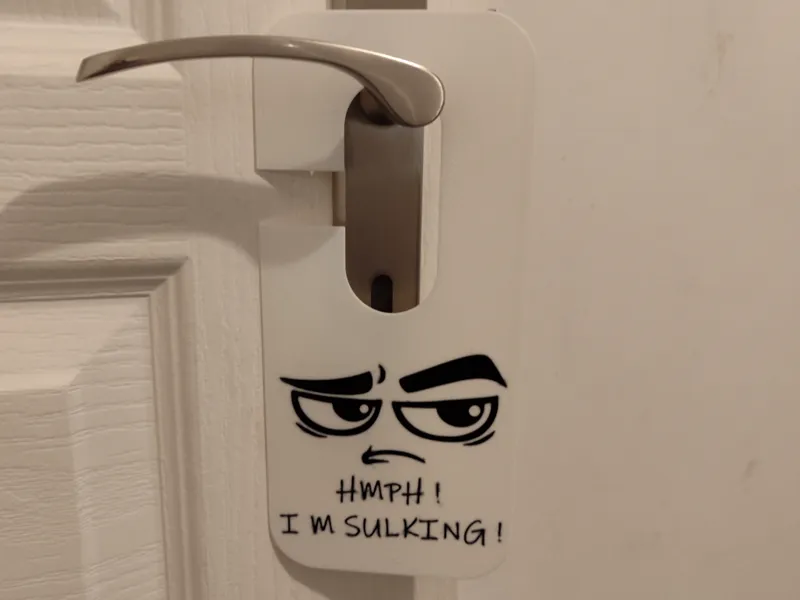 Door Hanger “HMPH! I’m Sulking!”