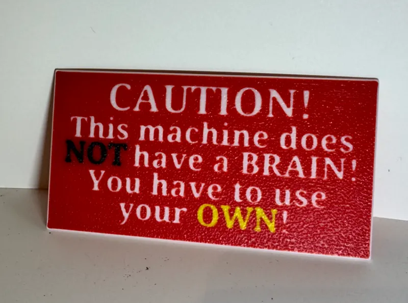 Machine Caution Sign