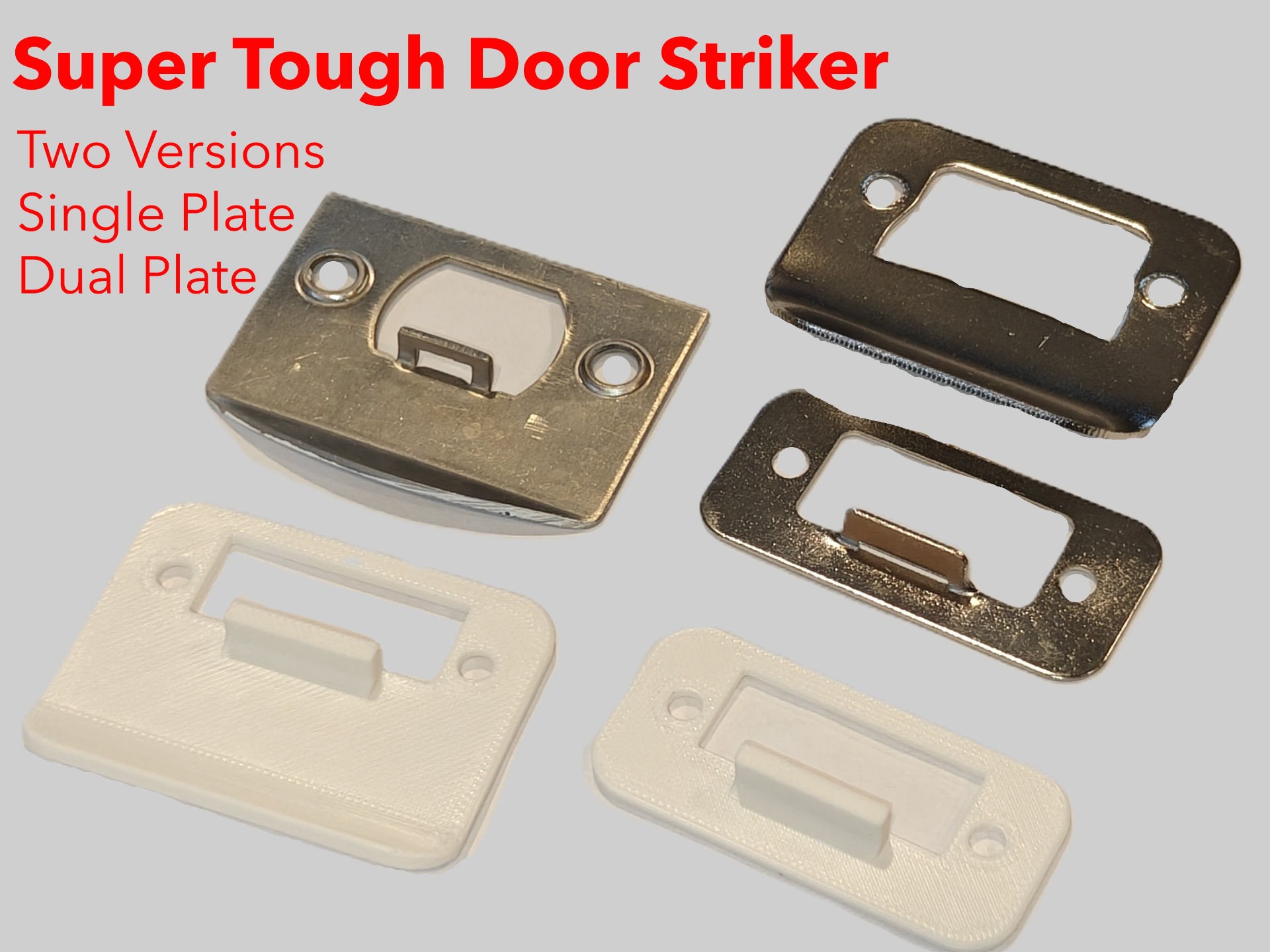 Super Tough Door Striker