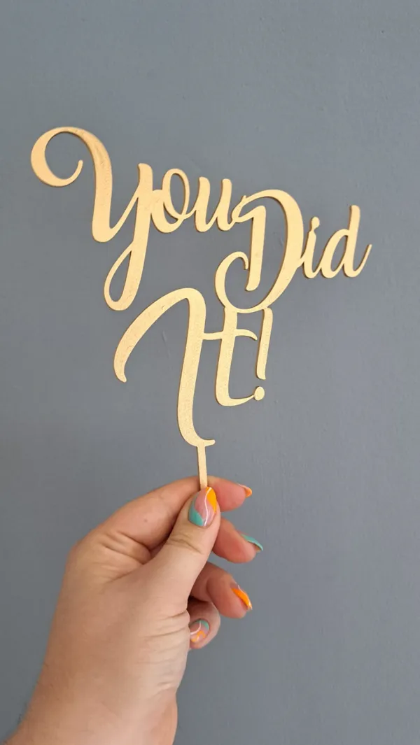 Topper de gâteau « You did it »
