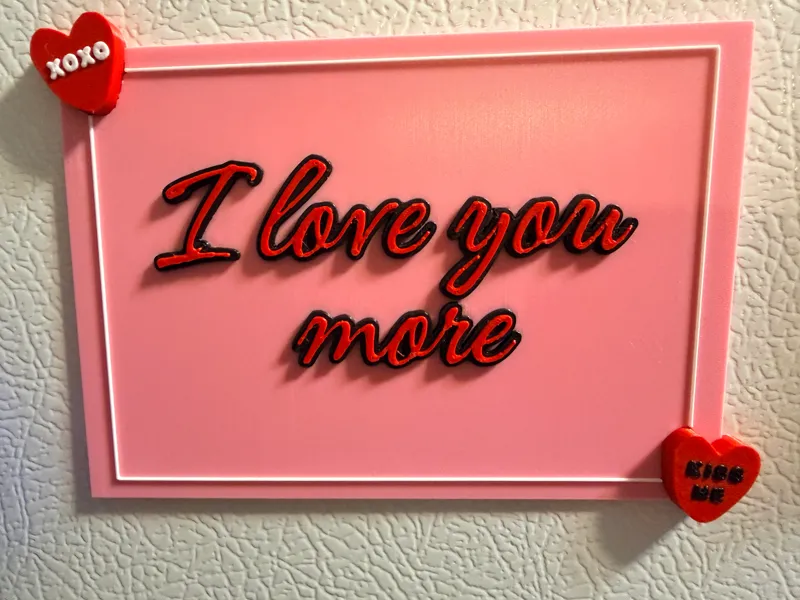 I Love You More Valentine's Day Card