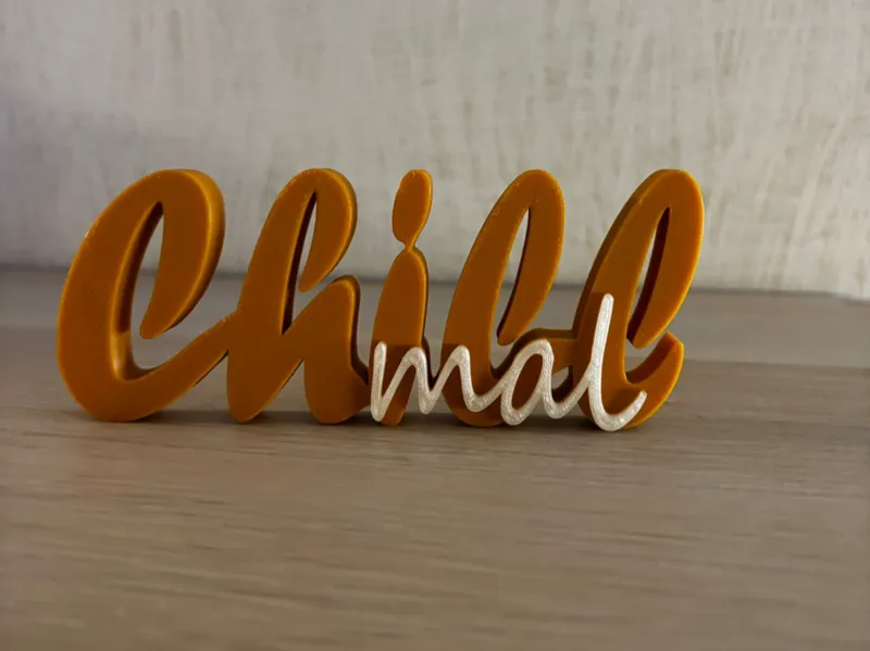 3D Schriftzug "Chill mal" / Lettering Sign