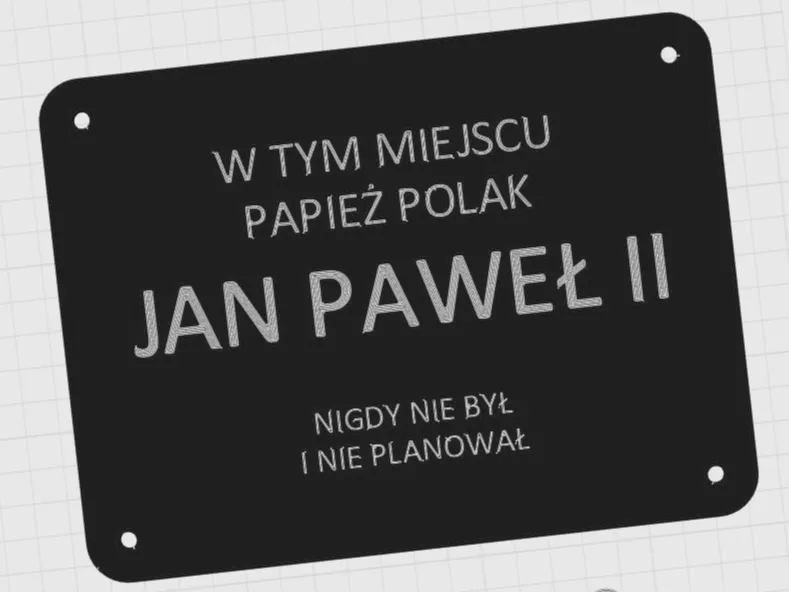 John Paul II Was Never Here Plaque